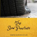 Slow Puncture